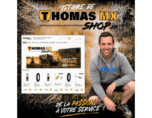 L’histoire de Thomas MX Shop